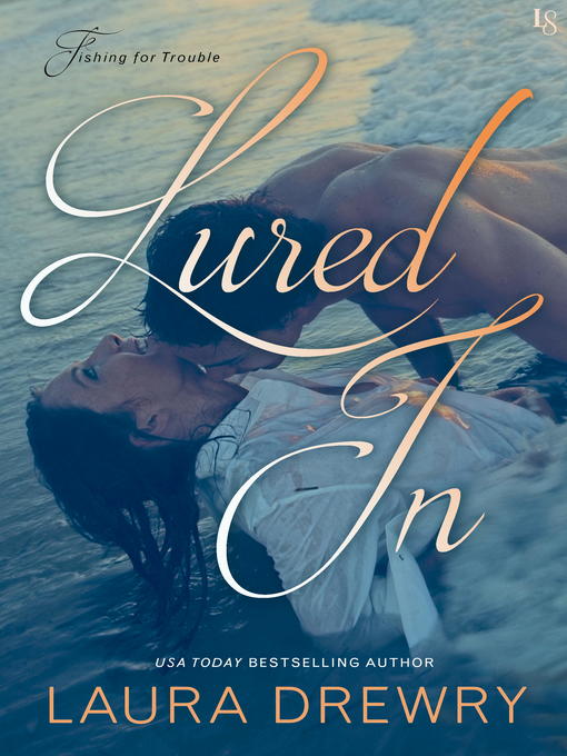 Title details for Lured In by Laura Drewry - Available